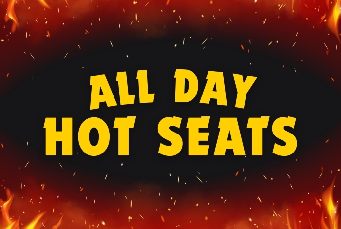 All Day Hot Seats