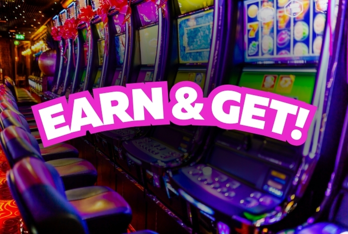 Earn and Get